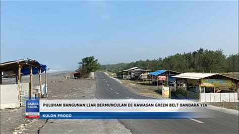 Puluhan Bangunan Liar Bermunculan Di Kawasan Green Belt Bandara Yia