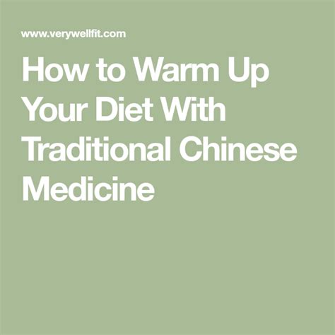 How To Warm Up Your Diet With Traditional Chinese Medicine Tcm