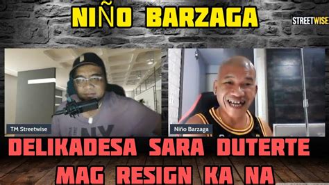 Nino Barzaga May Pasabog Kay Sara Duterte Mag Resign Ka Na Youtube