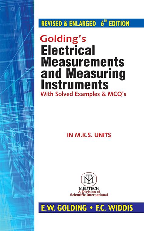 Golding S Electrical Measurements And Measuring Instruments E