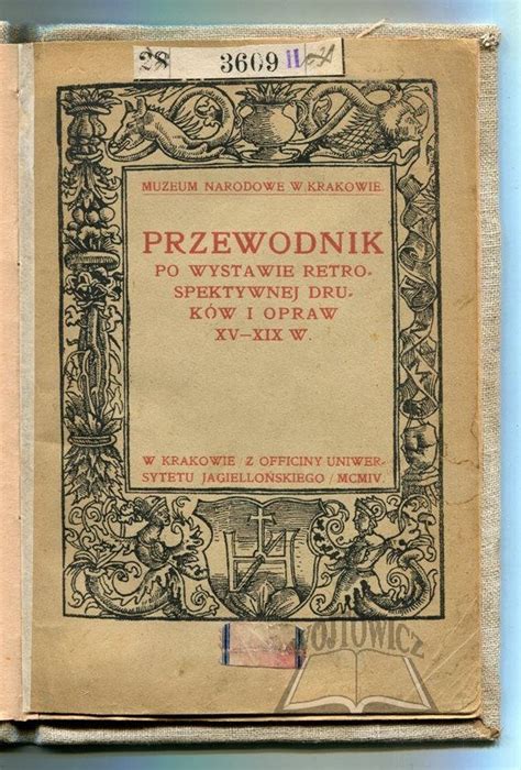 Przewodnik Po Wystawie Retrospektywnej Druk W I Opraw Xv Xix W