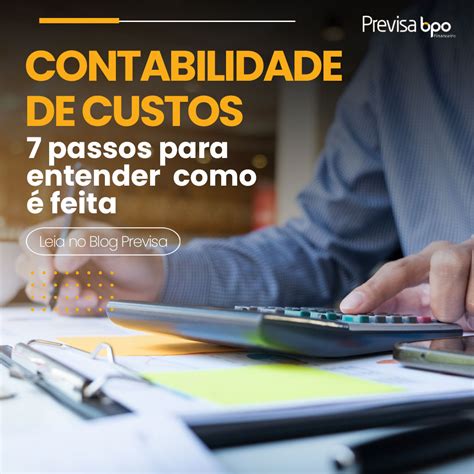 Contabilidade de custos 7 passos para entender como é feita