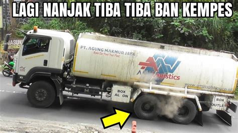 Ban Truk Tangki Isuzu Giga Kempes Saat Nanjak UD Quester Fuso Hino