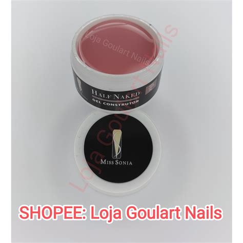 Gel De Unha Construtor Miss Sonia Half Naked G Hard Led Uv Shopee