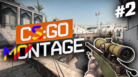 Montage Csgo 2 Youtube