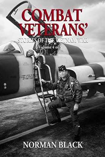 Sell, Buy or Rent Combat Veterans' Stories of the Vietnam War: Vietn ...