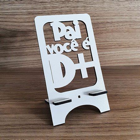 Porta Celular Dia dos Pais Pai D MDF Laser Decor Corte e Gravação Laser