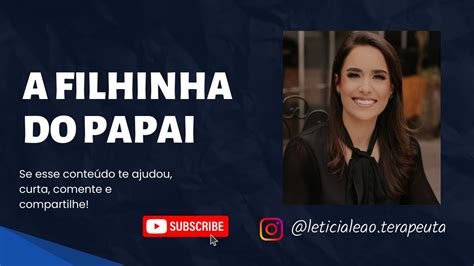 A Filhinha Do Papai Youtube