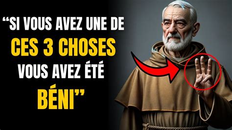 Padre Pio Si Vous Avez Une De Ces Choses Vous Avez T B Ni