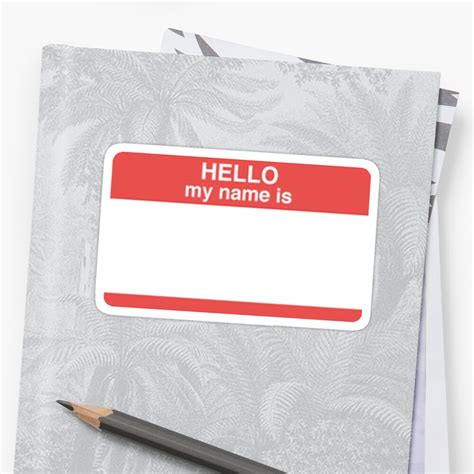 "hello my name is" Sticker by DAVO532 | Redbubble