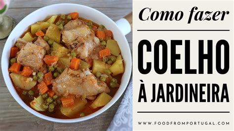 Como Fazer Coelho Jardineira Food From Portugal Youtube