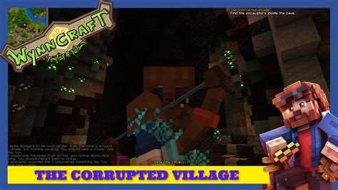 The Corrupted Village Quest Wynncraft Episode 35 YouTube