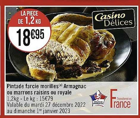 Promo Pintade Farcie Morilles Armagnac Ou Marrons Raisins Ou Royale