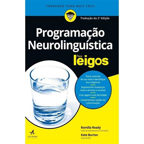 Programacao Neurolinguistica Para Leigos Romilla Ready 9788576089636