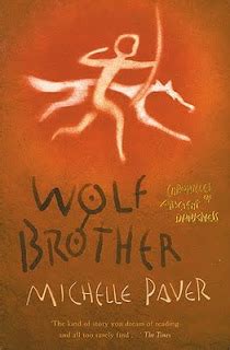 Брат Волк / Wolf Brother, Мишель Пейвер | отзывы