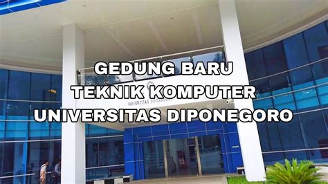 Jalan Jalan Di Lingkungan Gedung Baru Teknik Komputer Undip Youtube