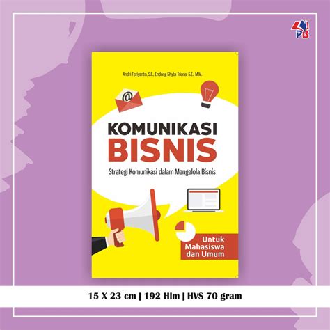 Jual Buku Manajemen Bisnis Komunikasi Bisnis Strategi Dalam Mengelola