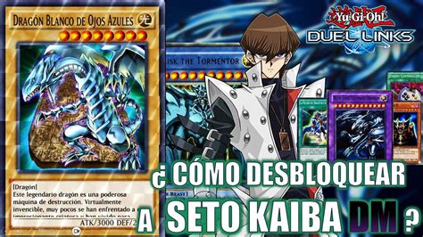 CÓMO DESBLOQUEAR A SETO KAIBA EN D M YUGIOH DUEL LINKS YouTube