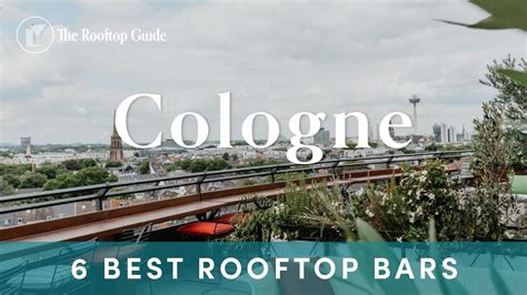 Best Rooftop Bars In Cologne Youtube