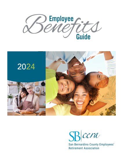 San Bernardino County Employees Retirement Association 2024 Employee Benefits Guide