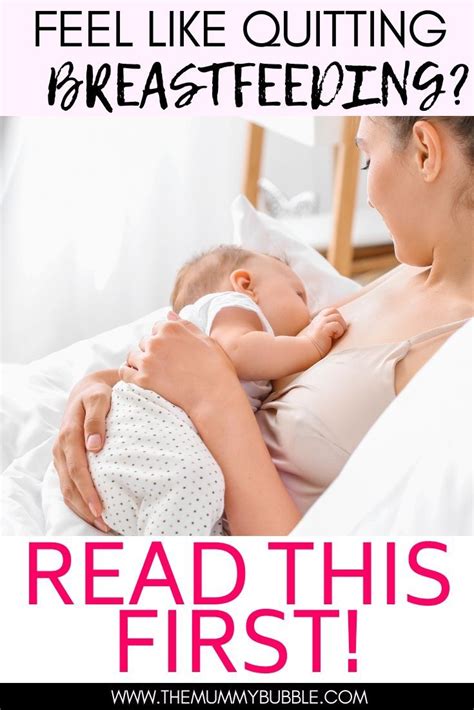 How To Stick With Breastfeeding When You Feel Like Quitting With