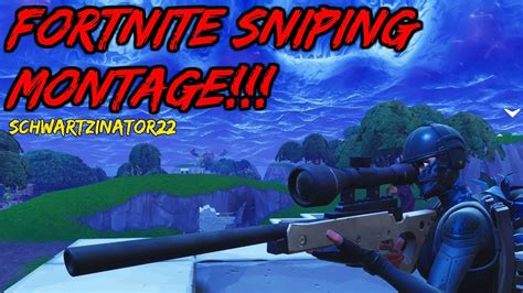 FORTNITE SNIPING MONTAGE Fortnite Battle Royale Sniping Montage