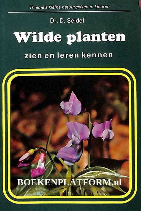 Wilde Planten Zien En Leren Kennen Boekenplatform Nl