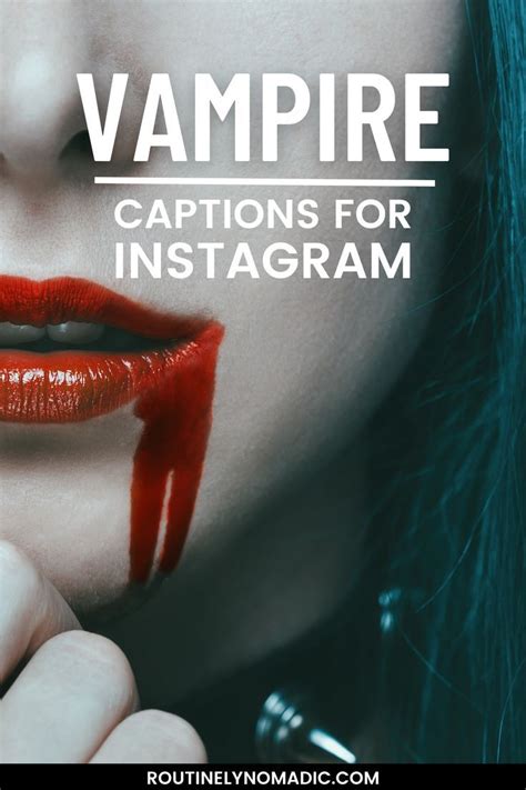 Captivating Vampire Instagram Captions