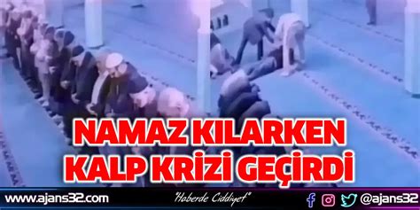 Namaz Kılarken Kalp Krizi Geçirdi