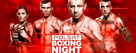 Tomasz Adamek I Mateusz Masternak W Walkach Wieczoru Gali Polsat Boxing