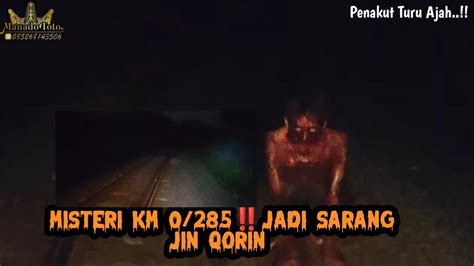 Live Misteri Kemunculan Jin Qorin Di Km Youtube