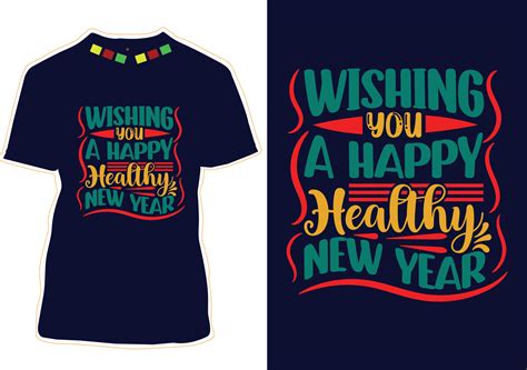 New Year T Shirt Design Vector Art At Vecteezy