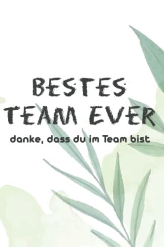 Bestes Team Ever Danke Dass Du Im Team Bist Motivierendes Und