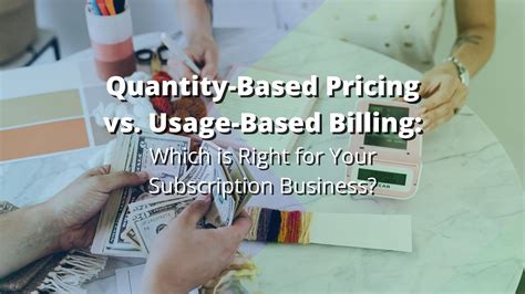 Quantity Based Pricing Vs Usage Based Billing Reliabills