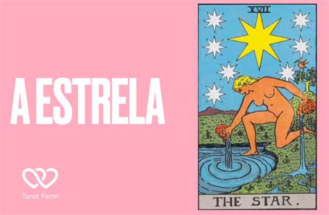 A Estrela Significado No Tarot Amor Dinheiro Saúde E Mais Tarotfarm