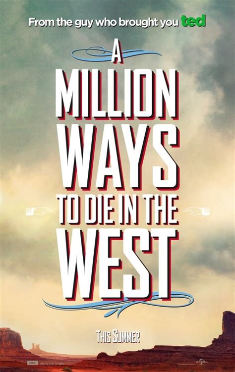 A Million Ways to Die in the West Movie Poster (#1 of 12) - IMP Awards