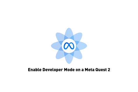 How to enable Developer Mode on a Meta Quest 2