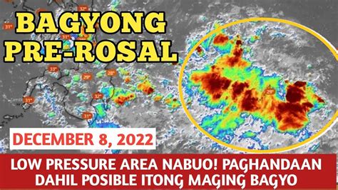 Low Pressure Area Maging Bagyo Pre Rosal December Weather Update