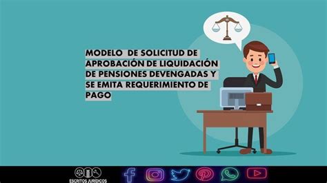 Modelo De Solicitud De Aprobacion Y Requerimiento De Pago De Pensiones