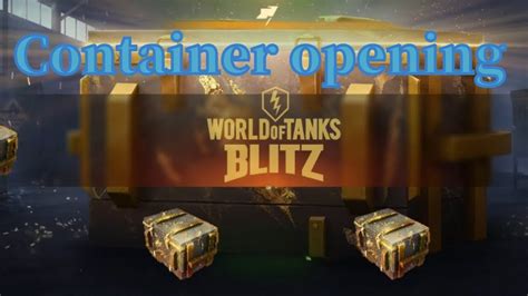 Container Opening Wot Blitz Youtube