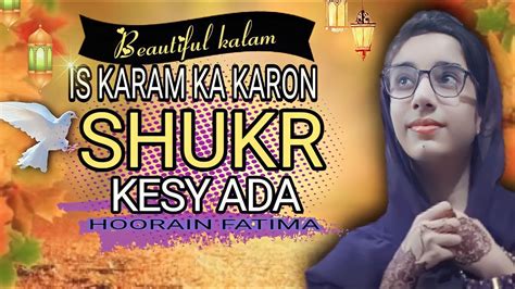 Is Karam Ka Karoon Shukar Kaise Ada Lyrics 2023 Darains World YouTube