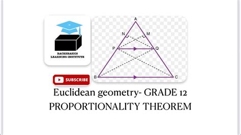 EUCLIDEAN GEOMETRY GRADE 12 PROPORTIONALITY THEOREM YouTube