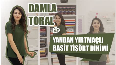 Yandan Yırtmaçlı Basit Tişört Dikimi Damla Toral Two Side Slit Easy