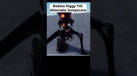 Roblox Piggy TIO Alternate Jumpscare Shorts YouTube