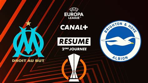 Le R Sum De Marseille Brighton Ligue Europa J Youtube