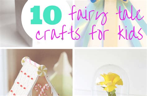 10 Fairy Tale Crafts for Kids