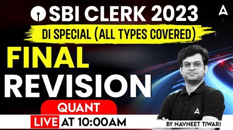 SBI Clerk 2023 Quant Final Revision DI Special Session By Navneet