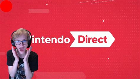 New Nintendo Direct Is Here Youtube