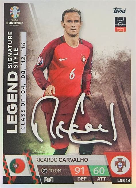 Match Attax EURO 2024 LSS 14 Legend Signature Style Ricardo Carvalho EBay