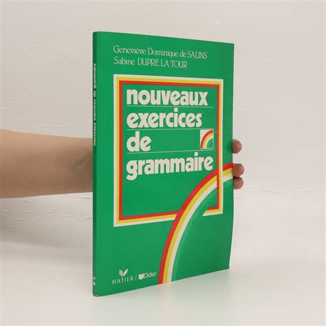 Nouveaux exercices de grammaire Salins GenevièveDominique de